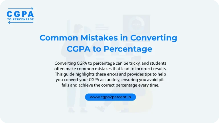 Common Mistakes While Converting CGPA to Percentage