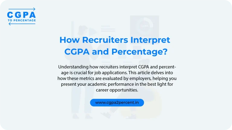 How Recruiters Interpret CGPA and Percentage