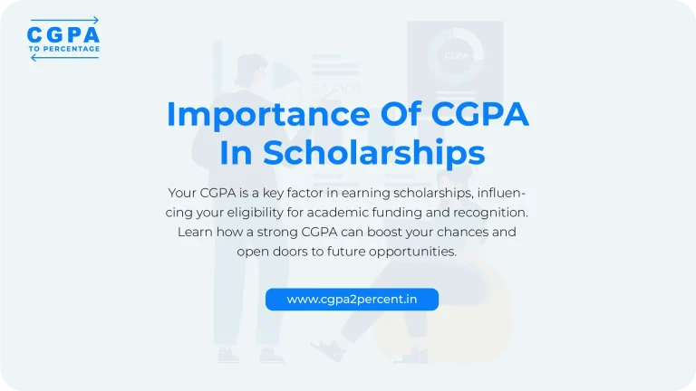 Importance Of CGPA In Scholarships